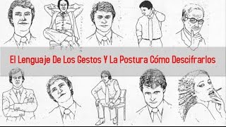 El Lenguaje De Los Gestos Y La Postura Cómo Descifrarlos PSICOLOGIA VISUAL [upl. by Tail]