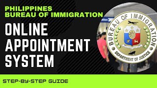 Bureau of Immigration Online Appointment System Step By Step Guide  Philippines [upl. by Aisayn308]