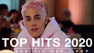 Top Hits 2020 Video Mix CLEAN  Hip Hop 2020  POP HITS 2020 TOP 40 HITS BEST POP HITSTOP 40 [upl. by Anivas257]