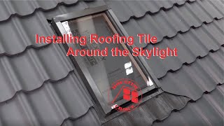 Installing Roofing Tile Around the Skylight [upl. by Lehacim]