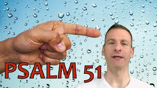 Psalm Chapter 51 Summary and What God Wants From Us [upl. by Niryt]