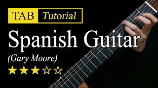 Spanish Guitar Gary Moore  Tab amp Lesson [upl. by Fugazy]