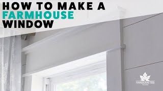 How to Make a Farmhouse Window [upl. by Mchale]