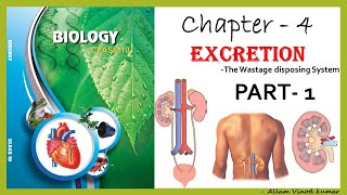 Excretion  The wastage disposing system 10th Biology Part1 [upl. by Kciv]