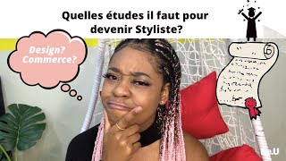 Quelles études il faut faire pour devenir styliste [upl. by Abdu]