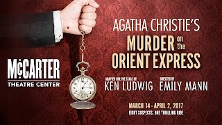 Murder on the Orient Express Trailer  McCarter Theatre [upl. by Gnilyarg]