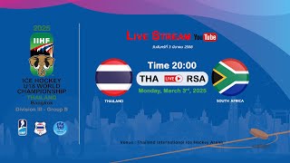 Thailand VS South Africa  2025 IIHF Ice Hockey U18 World Championship Division III Group B [upl. by Sucramd]