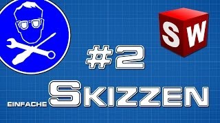 Solidworks Tutorial 2 einfache Skizzen [upl. by Nodyarg126]