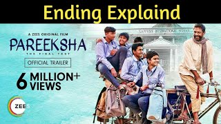 Pareeksha Movie Ending Explained In Hindi [upl. by Ardnekahs760]