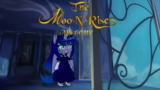 The Moon Rises  GCMV  MLP [upl. by Emarej]