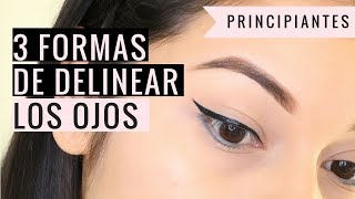 3 FORMAS DE DELINEAR LOS OJOS PRINCIPIANTES l Corina Ceren [upl. by Kironde603]