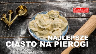 NAJLEPSZE CIASTO NA PIEROGI  TRADYCYJNY PRZEPIS [upl. by Lail215]