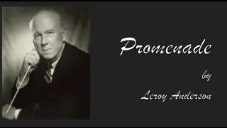 quotPromenadequot by Leroy Anderson [upl. by Carlynn]