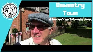 Oswestry Town  A fun and colorful market town [upl. by Petes]