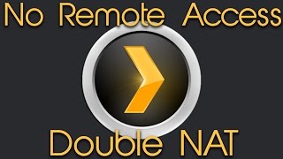 How To Fix DoubleNAT Two Routers  PLEX Media Server [upl. by Soiritos]