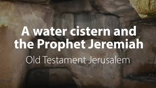 A water cistern and the prophet Jeremiah  Bible Trek – Jerusalem in the Old Testament series – 05 [upl. by Kathlin]