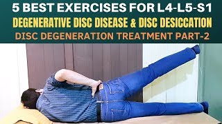 5 Exercises Lumbar Disc Degeneration Disc Desiccation Degenerative Disc Disease Treatment Part 2 [upl. by Ches]