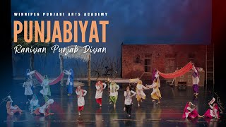 Winnipeg Punjabi Arts Academy  Raniyan Punjab Diyan  Punjabiyat 2024 [upl. by Oirogerg]