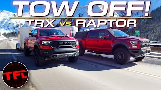 TRX vs Raptor Youll REALLY Be Surprised By How They Do on the Worlds Toughest Towing Test [upl. by Gabe]