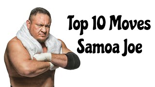 Top 10 Moves of Samoa Joe [upl. by Eenel]