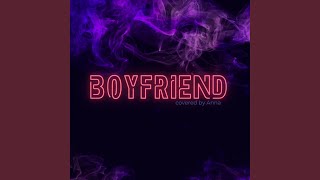 Boyfriend [upl. by Glovsky]