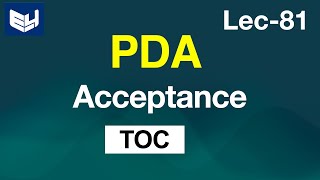 Pushdown Automata  PDA  Acceptance  TOC  Lec81  Bhanu Priya [upl. by Jollenta]