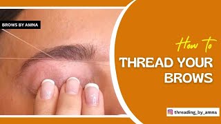 How To Do Threading 😍 BROWS BY AMNA [upl. by Aknahs611]