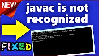 javac is not recognized as an internal or external command Windows 10 \ 8 \ 7 Fixed [upl. by Lukin]