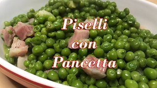 Piselli con Pancetta Ricetta Veloce Ottimo Contorno [upl. by Eiramik913]