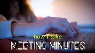 How to write meeting minutes at work as a beginner [upl. by Robins]