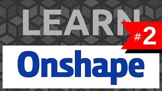 Learn Onshape 2 Sketch Constraints  Tutorial [upl. by Icyaj]