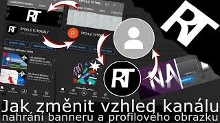 Jak změnitdát profilovkubanner na YouTube na mobilepočítači  upravit vzhled kanálu tutorial [upl. by Prud199]