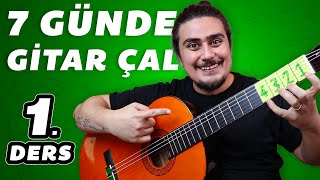 7 GÜNDE GİTAR NASIL ÇALINIR  Gitar Dersi 1 [upl. by Ttayh33]