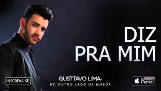 Gusttavo Lima  Diz Pra Mim  Áudio Oficial [upl. by Enilram598]