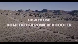 DOMETIC  How To Operate Your CFX Powered Cooler [upl. by Sherrie]