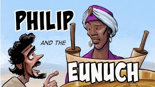 Philip and the Ethiopian Eunuch in Acts 8 [upl. by Lise]