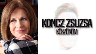 Koncz Zsuzsa  Köszönöm DALSZÖVEG [upl. by Brandy]