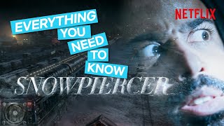 What Is Snowpiercer Everything You Need To Know About The Series  Netflix [upl. by Nakah908]