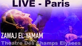 LE TRIO JOUBRAN amp Dhafer Youssef Live Zawaj El Yamam [upl. by Chadabe714]