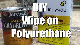 DIY Wipe on Polyurethane [upl. by Leissam693]