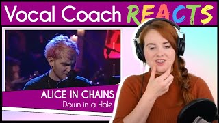 Vocal Coach reacts to Alice In Chains  Down in a Hole Layne Staley MTV Unplugged Live [upl. by Halyk]