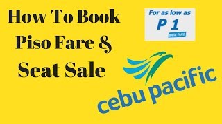 How to Book Online  Cebu Pacific Seat Sale  Piso Fare  Step by Step Beginners Tutorial [upl. by Noiroc]