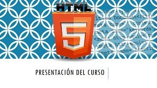 Curso HTML 5 Presentación Vídeo 1 [upl. by Hasila926]