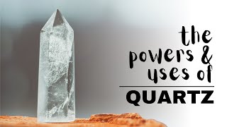 Quartz Crystals Spiritual Meaning Powers And Uses [upl. by Tri919]