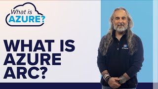 What is Azure Arc  How to Deploy Azure Arc [upl. by Airt249]