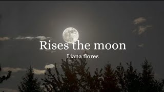 Liana flores  Rises the moon karaoke version [upl. by Middle225]