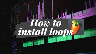 How To Add Loops Into FL Studio [upl. by Bravar]