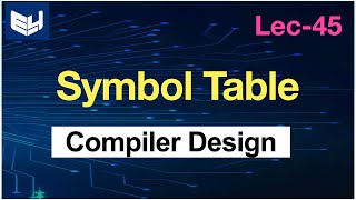 Symbol table  CD  Compiler Design  Lec45  Bhanu Priya [upl. by Berg206]