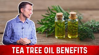 Tea Tree Oil Benefits 1 Minute Video Explained By Dr Berg [upl. by Ahsinrad]