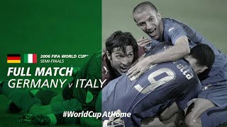 Germany v Italy  2006 FIFA World Cup  Full Match [upl. by Arehsat619]